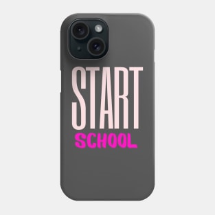 Start School Phone Case