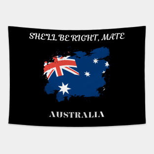 Australian Pride, She'll be right mate Tapestry