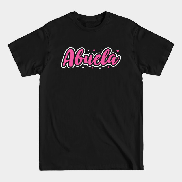 Discover Gift for a favorite Abuela or Grandma - Abuela - T-Shirt