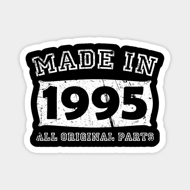 Made 1995 Original Parts Birthday Gifts distressed Magnet by star trek fanart and more