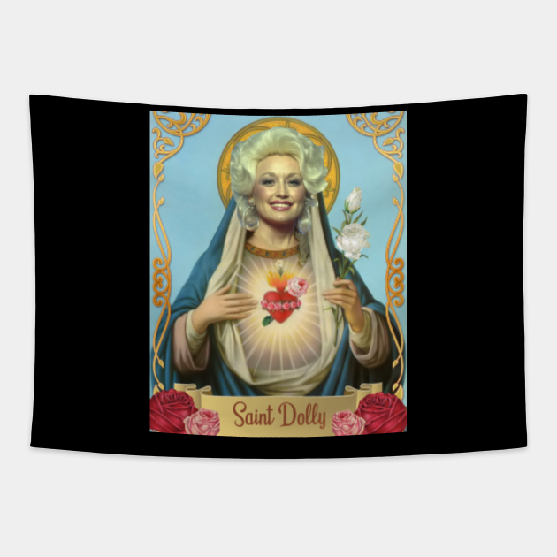 Saint Dolly Parton Design Dolly Parton Gifts Tapestry TeePublic