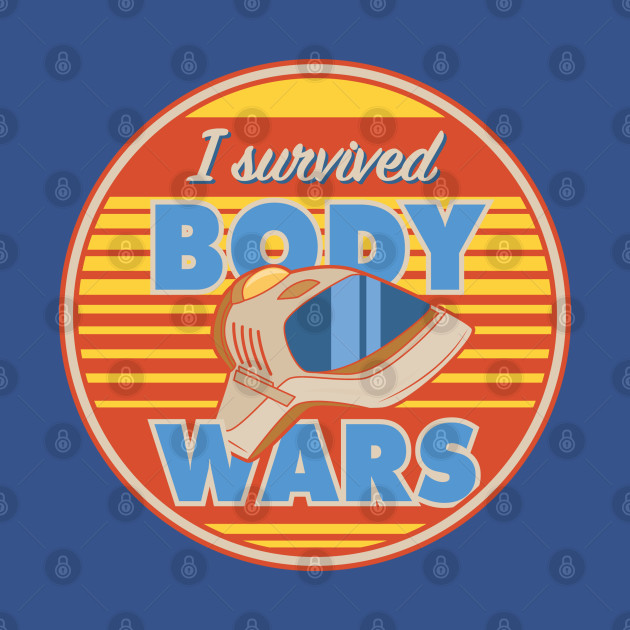 Disover I Survived Body Wars - Body Wars - T-Shirt