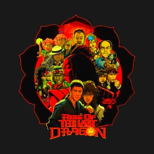 The last dragon t-shirt T-Shirt