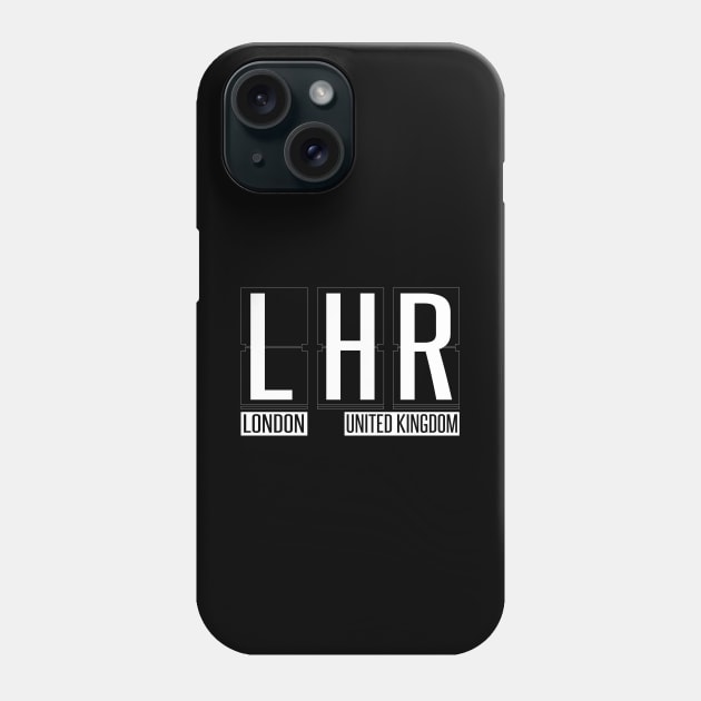 LHR - London Heathrow UK Airport Code Souvenir or Gift Shirt Phone Case by HopeandHobby