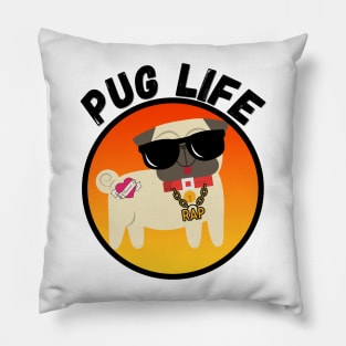 Pug Life Pillow