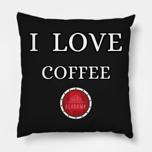 I LOVE COFFEE | Alabam county United state of america Pillow