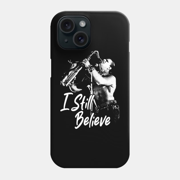 I still believe 80s music Phone Case by BrutalGrafix Studio