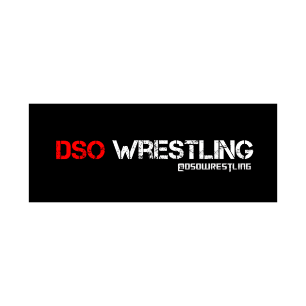 DSO Wrestling Merch by DSOWrestling