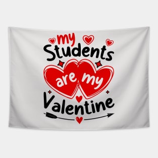 My Students Are My Valentines Tapestry