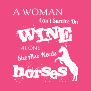 WINE AND HORSES T-Shirt