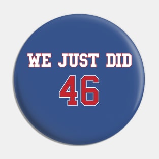 We Just did (Red Jersey back and Front) Pin