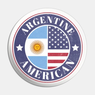 Proud Argentine-American Badge - Argentina Flag Pin