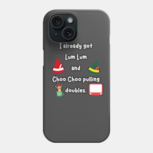 Funny Elf shirt LumLum and ChooChoo Phone Case