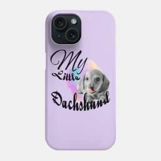 My Little Dachshund Phone Case