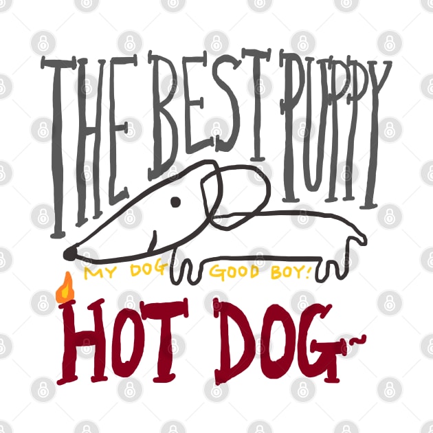 hot dog, the best puppy by zzzozzo