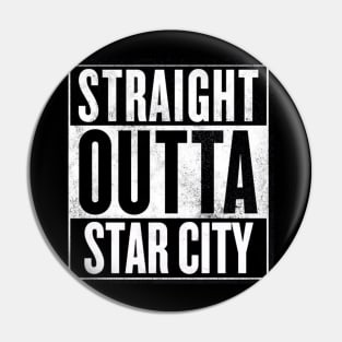 Straight Outta Star City 2 Pin