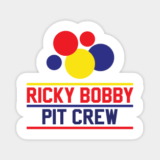 Ricky Bobby Pit Crew Magnet