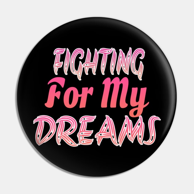 For My Dreams Pin by Design Anbay