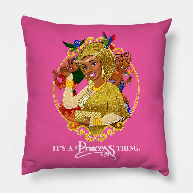 It's A Princess Thing Pillow by Epps Art