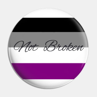 Not Broken Pin