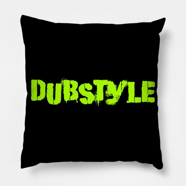 Dubstyle Pillow by Erena Samohai