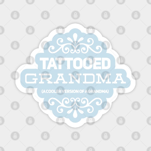 Tattooed Grandma Magnet by Robbgoblin