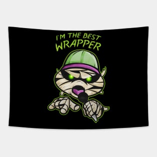 Funny Mummy I Am The Best Wrapper Rapper Halloween Tapestry