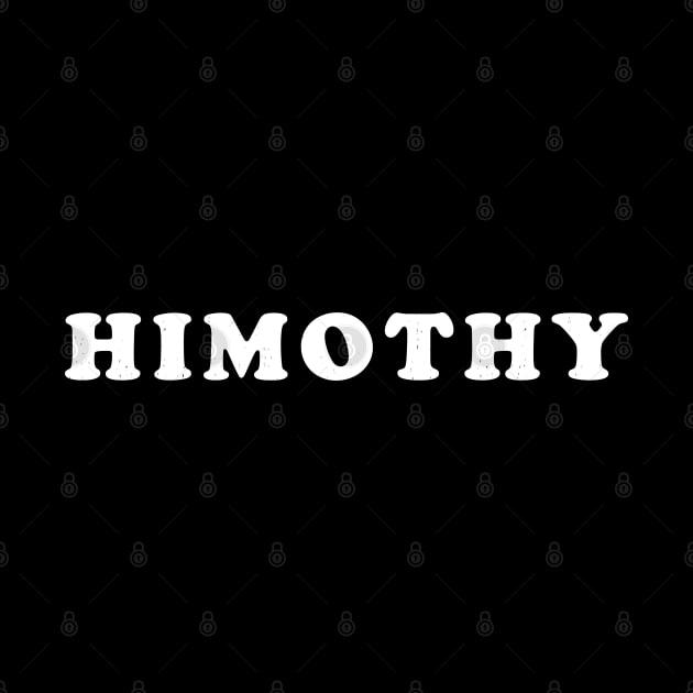 Himothy by BodinStreet