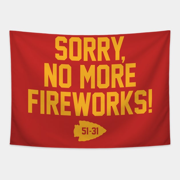 Kansas City - Sorry, No More Fireworks Tapestry by bellamuert3