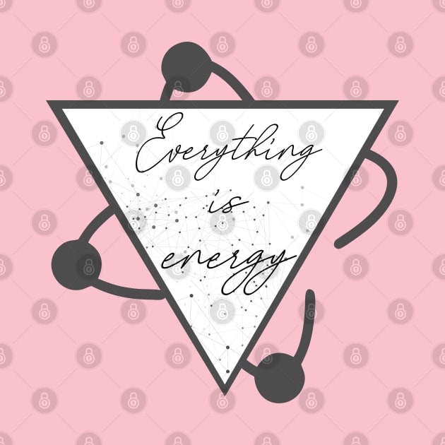 Everything is energy by Roqson