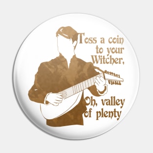 Witcher Bard: Toss a Coin - variant Pin