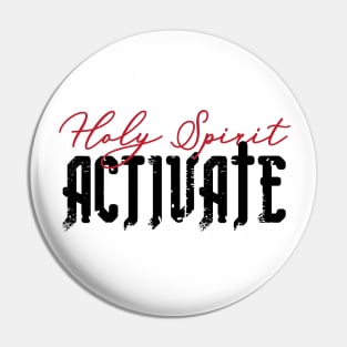 Holy Spirit Activate Momlife Funny Trendy Quote Pin