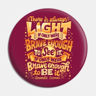 Brave Enough Pin