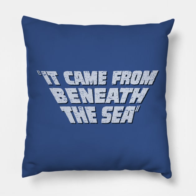 It Came From Beneath the Sea (1955) Pillow by GraphicGibbon