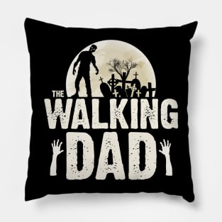 The Walking Dad Pillow