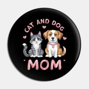 Cat and Dog Mom Pin