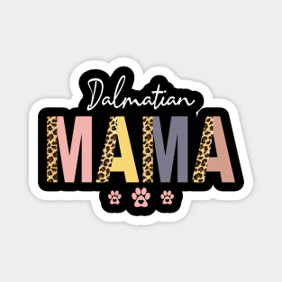 Dalmatian Mom Dalmatian Mama Magnet