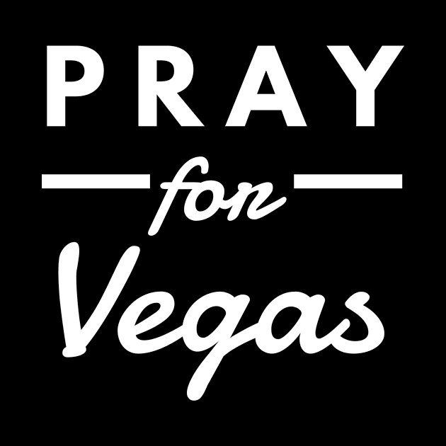 Pray for Las Vegas Strong Community Prayers for Shooting Victims T-Shirt by twizzler3b