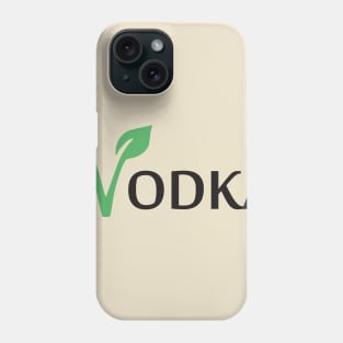 Vodka is Vegan #2 Phone Case