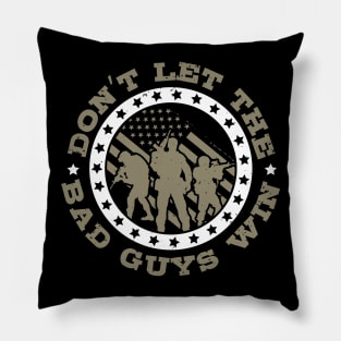 Don't let the bad guys win Pillow