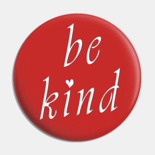 Be Kind Heart Design Pin