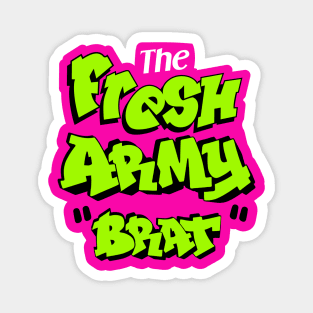 Fresh army "Brats" Magnet