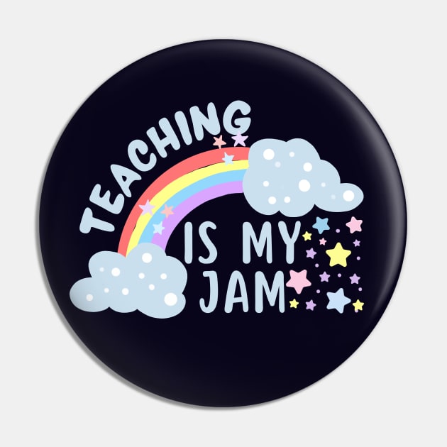 Teaching Is My Jam Pin by Annabelhut