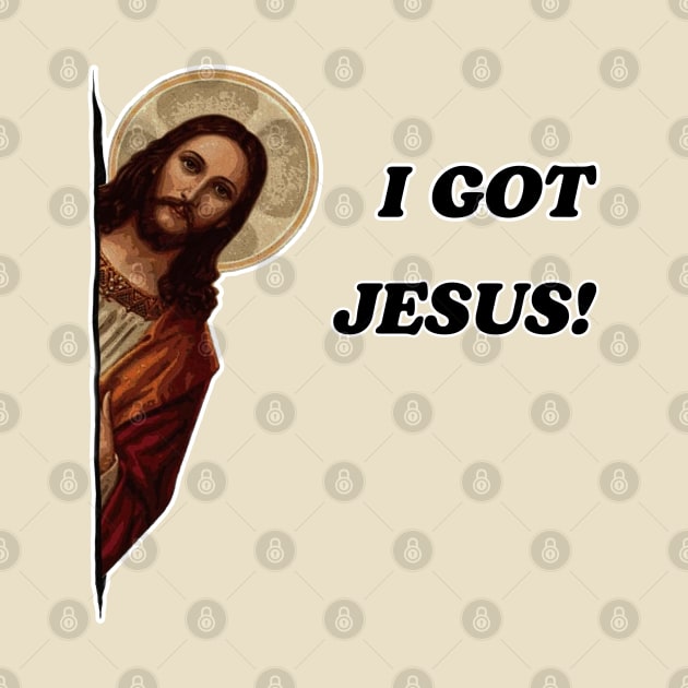 I GOT JESUS! by ohyeahh