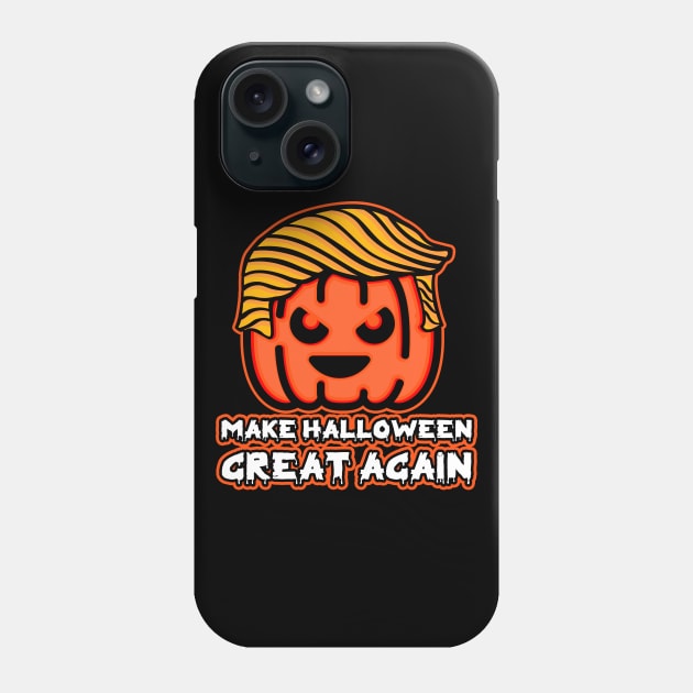 Trumpkin Make Halloween Great Again Phone Case by RadStar