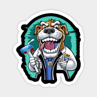 an English Bulldog wearing a dentist's coat and holding a giant toothbrush Magnet