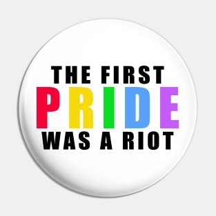 The First Pride Parade Was a Riot Pin