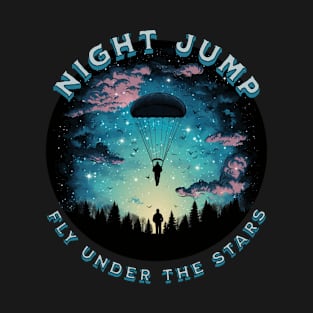 Night jump - Fly under the stars, skydiving, T-Shirt