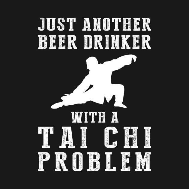 Zen & Cheers: A Hilarious Tee for Tai Chi Beer Enthusiasts! by MKGift