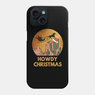 Western Cowboy Santa Howdy Christmas Pajamas Phone Case